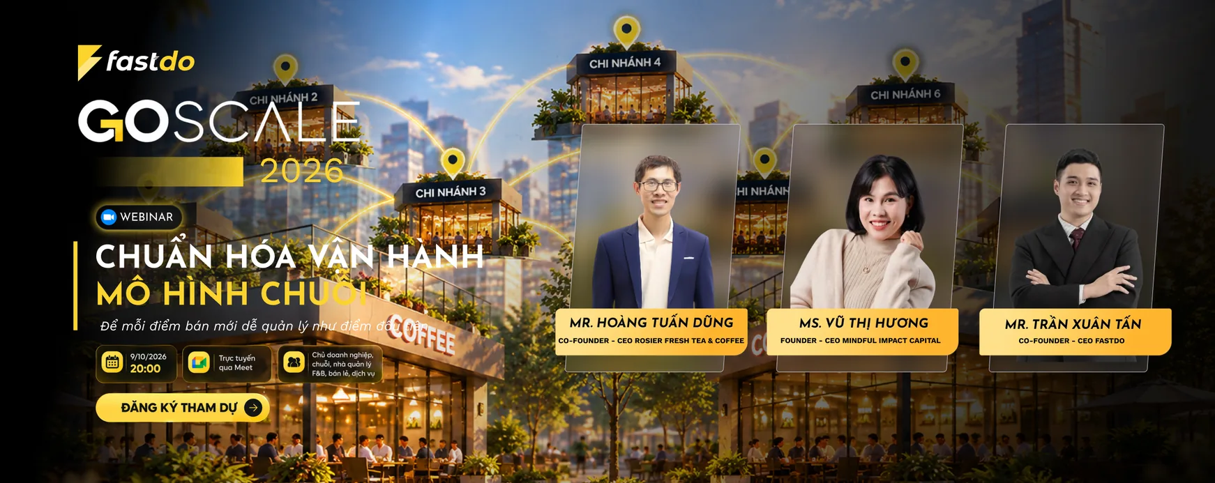 GOSCALE 2026 – Webinar Chuẩn hóa vận hành mô hình chuỗi, 20:00 ngày 9/10/2026 – Đăng ký tham dự