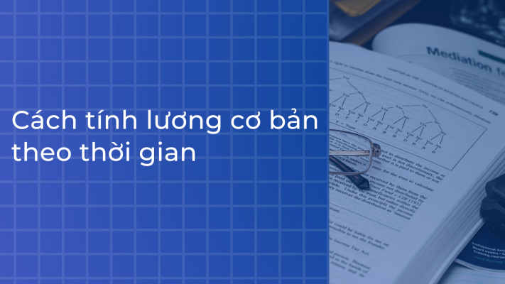 cách tính lương cơ bản