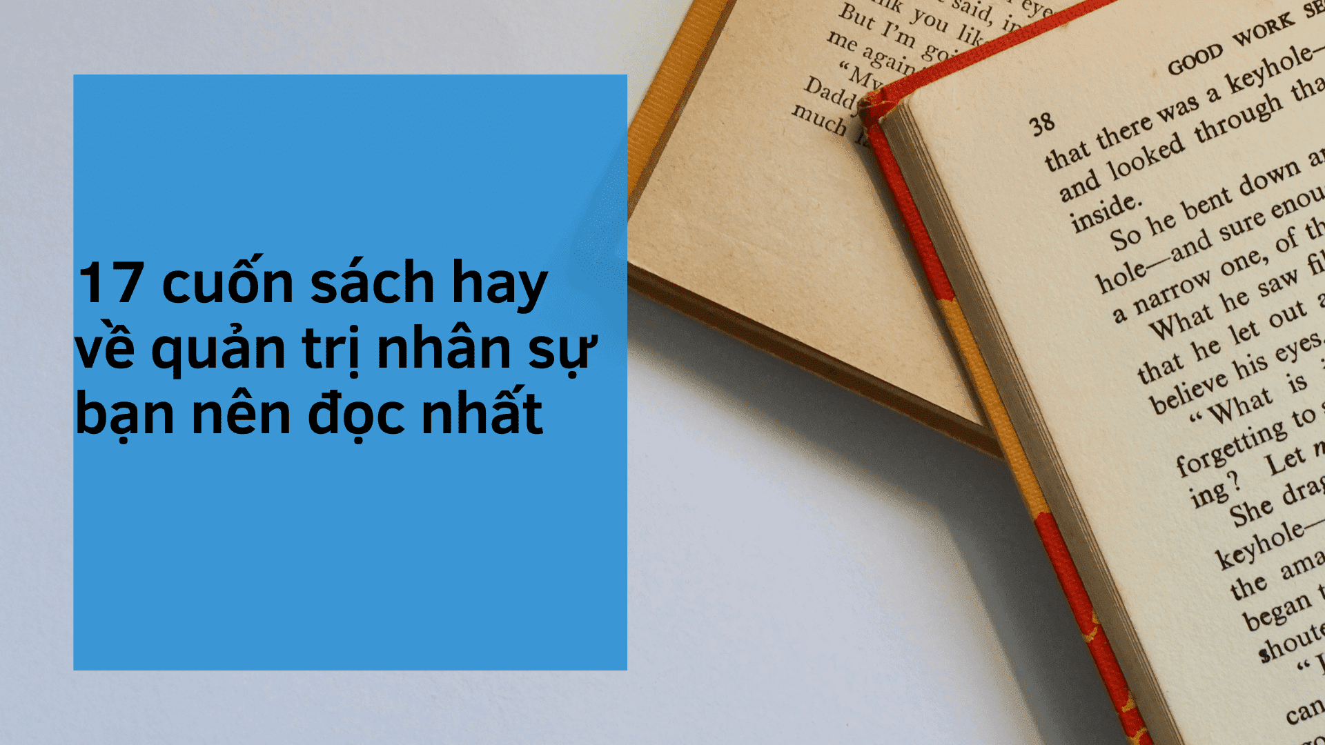 15 cuốn sách hay về quản trị nhân sự bạn nên đọc nhất