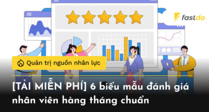 6 biểu mẫu đánh giá nhân viên hàng tháng miễn phí