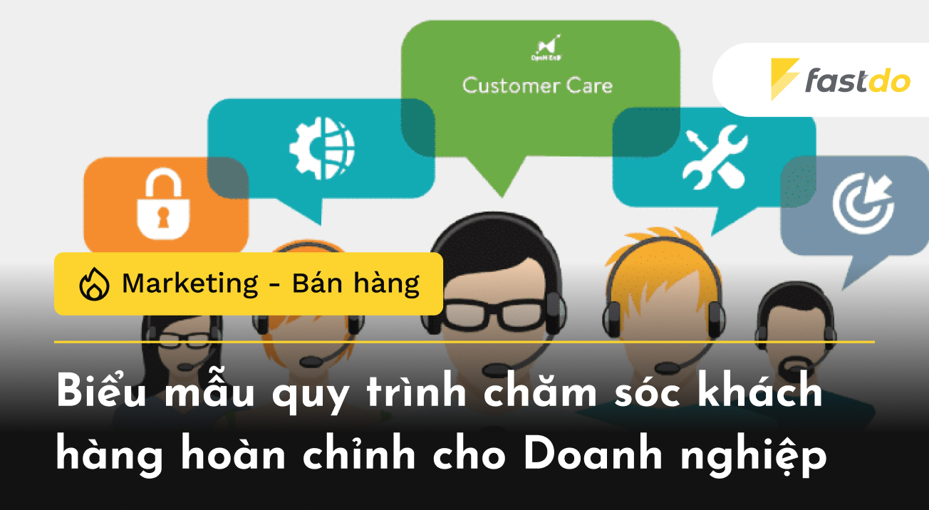 biểu mẫu quy trình chăm sóc khách hàng