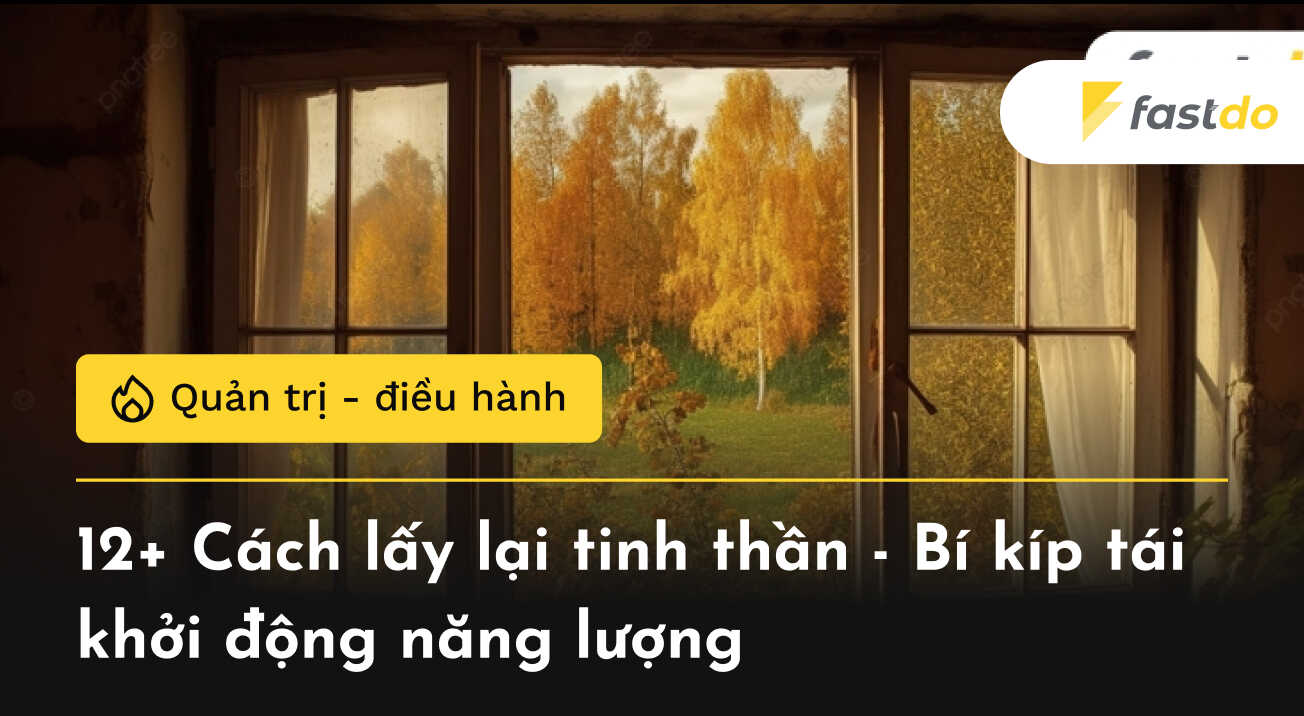 Cách lấy lại tinh thần