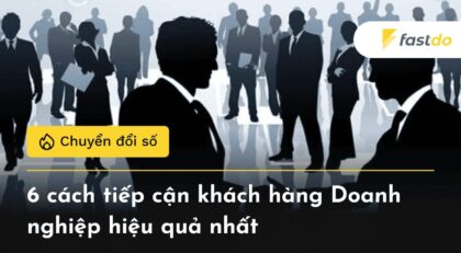 cách tiếp cận khách hàng doanh nghiệp