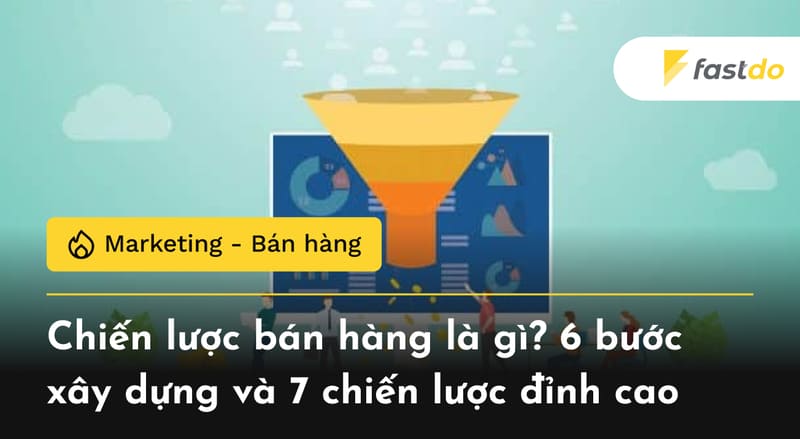 Chiến lược bán hàng là gì?