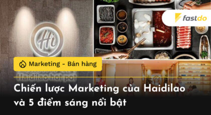 Chiến lược Marketing của Haidilao