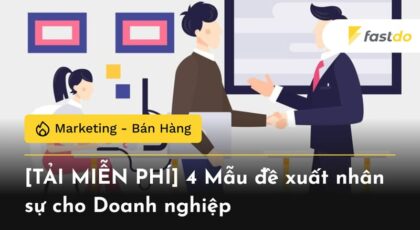 Tải miễn phí 4 mẫu đề xuất nhân sự