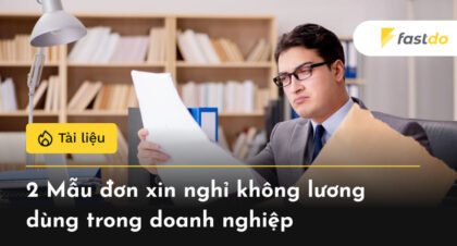 2 Mẫu đơn xin nghỉ không lương trong doanh nghiệp