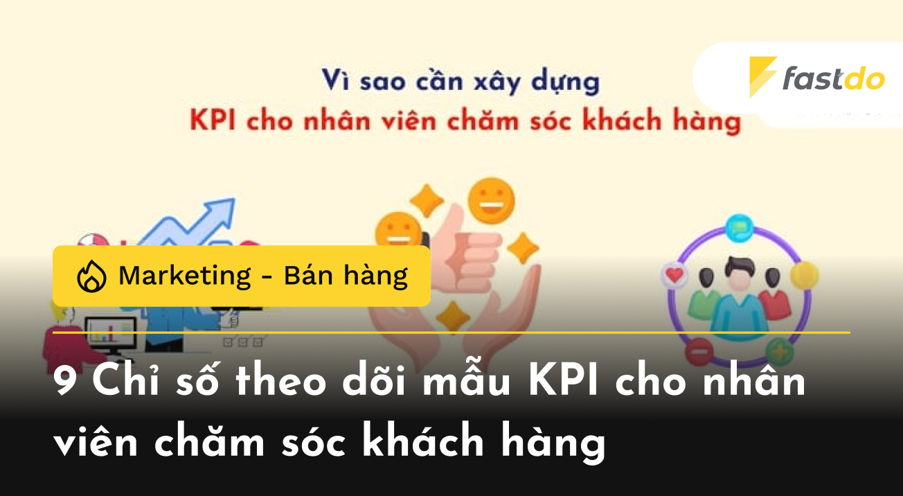 mẫu KPI cho nhân viên chăm sóc khách hàng