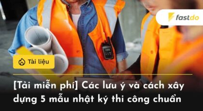 Mẫu nhật ký thi công chuẩn