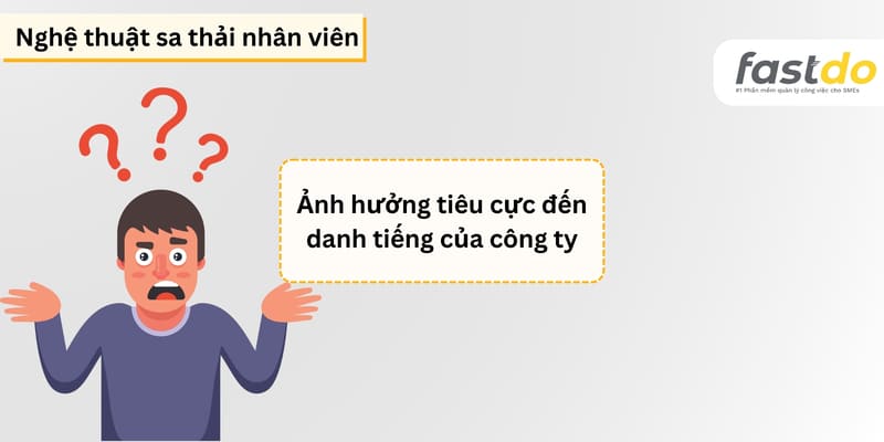 Ảnh hưởng tiêu cực đến danh tiếng của công ty