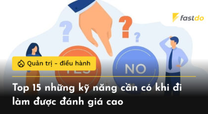 những kỹ năng cần có khi đi làm