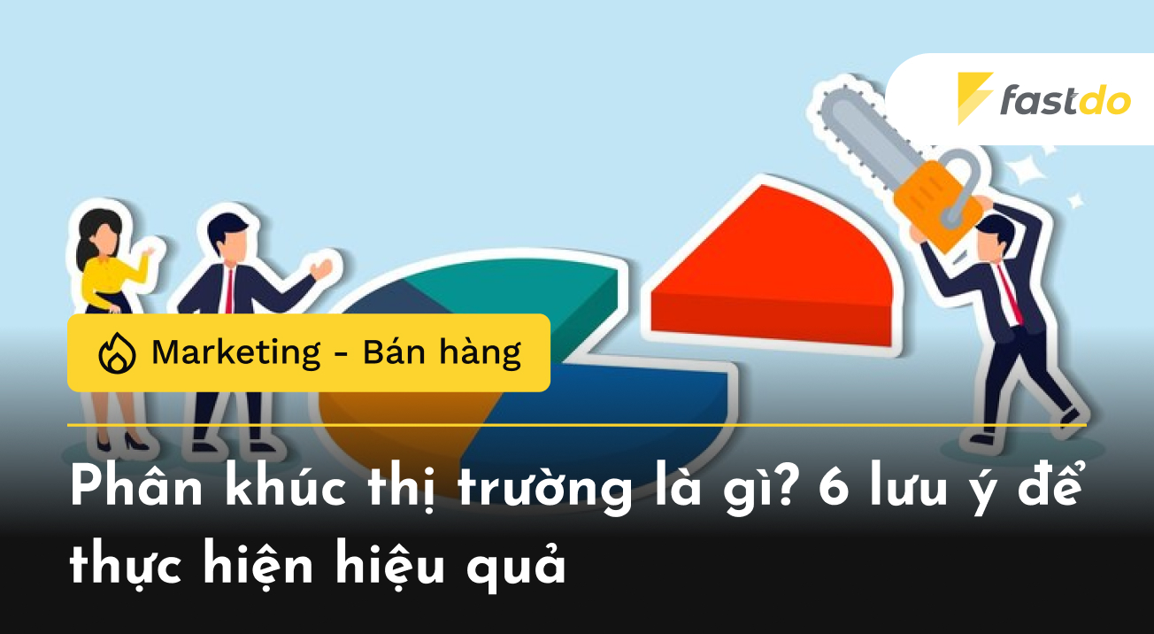 phân khúc thị trường là gì