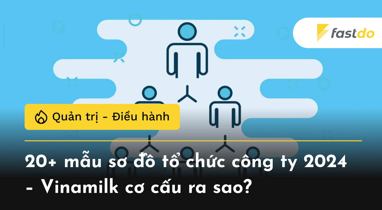 20+ mẫu sơ đồ tổ chức công ty