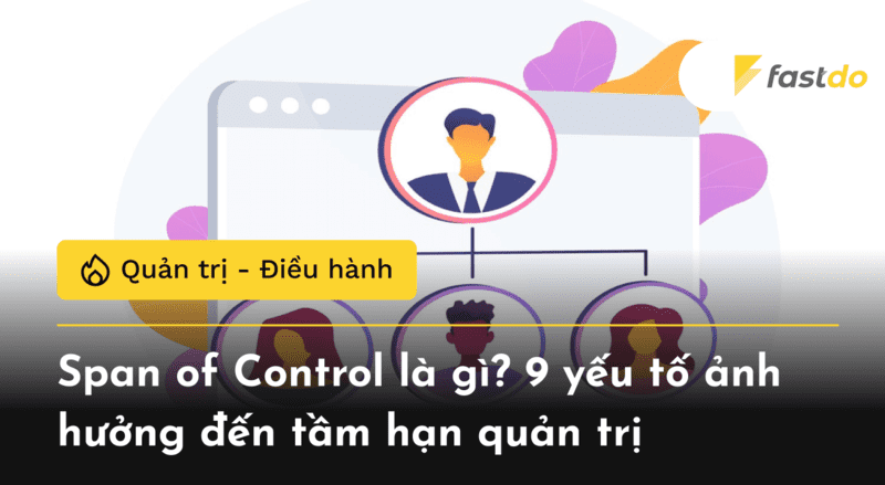 Tầm hạn quản trị là gì?