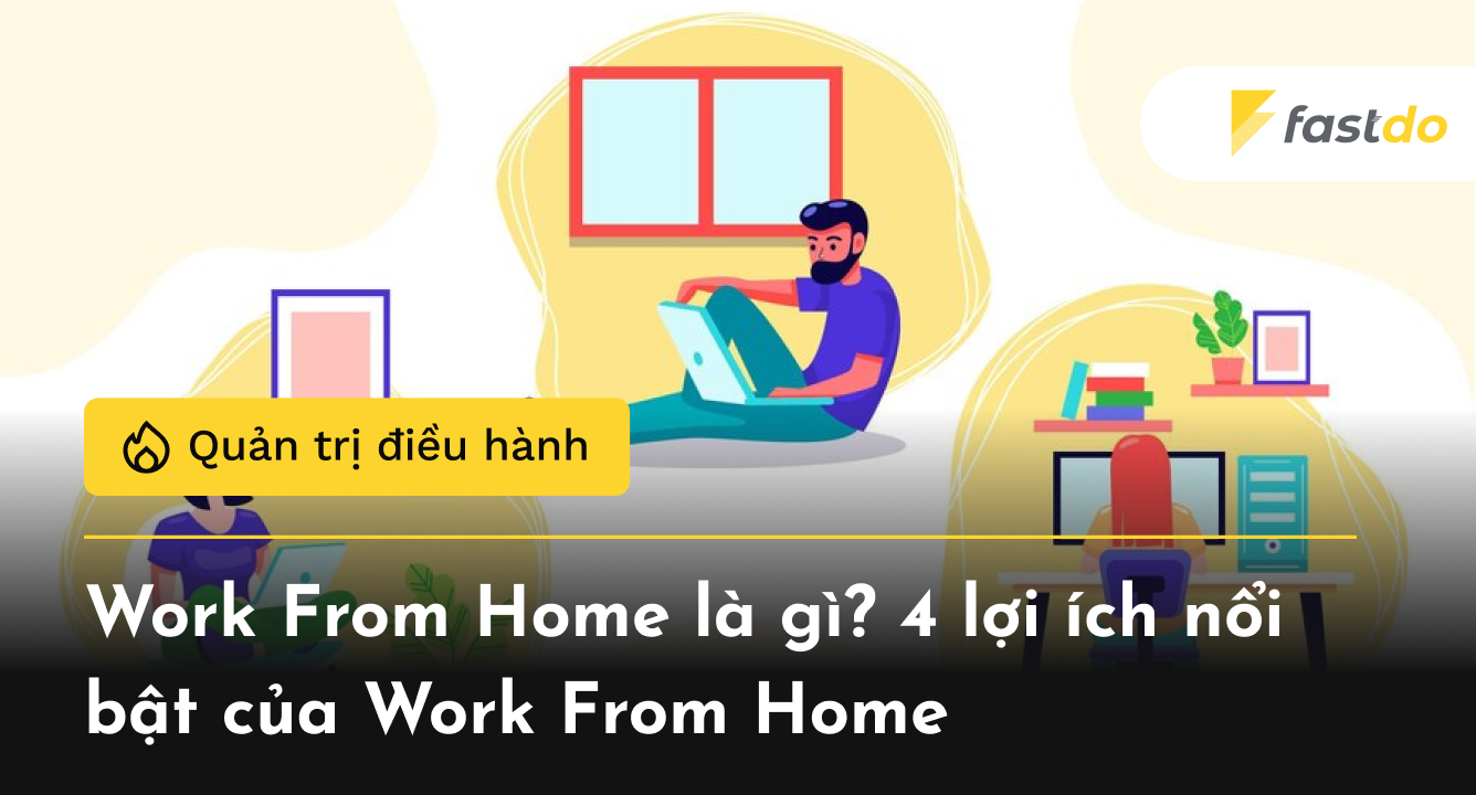 Work From Home là gì