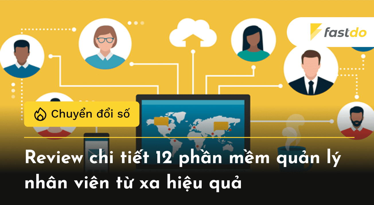 phần mềm quản lý nhân viên từ xa