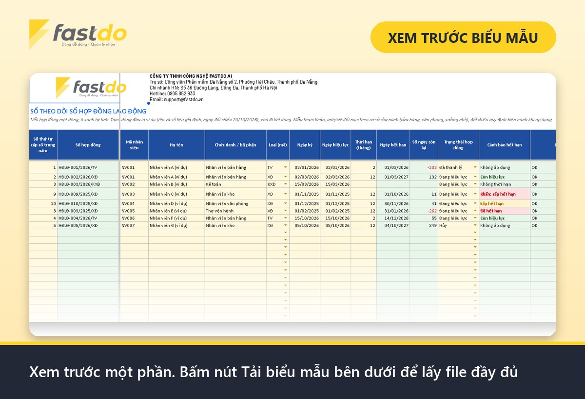 số hợp đồng lao động: xem trước bảng theo dõi số hợp đồng lao động Fastdo (tải file đầy đủ ở nút bên dưới)