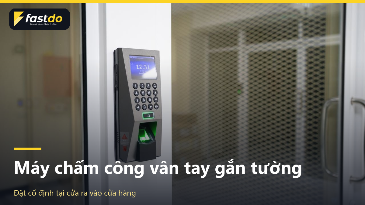 máy chấm công vân tay đặt tại cửa hàng