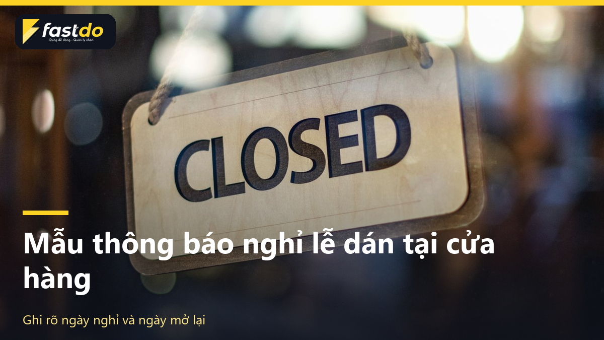 mẫu thông báo nghỉ lễ dán tại cửa hàng
