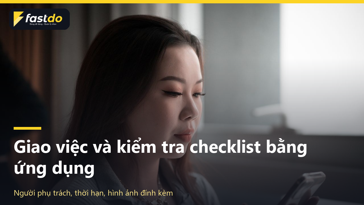 kiểm tra checklist công việc nhà hàng bằng ứng dụng